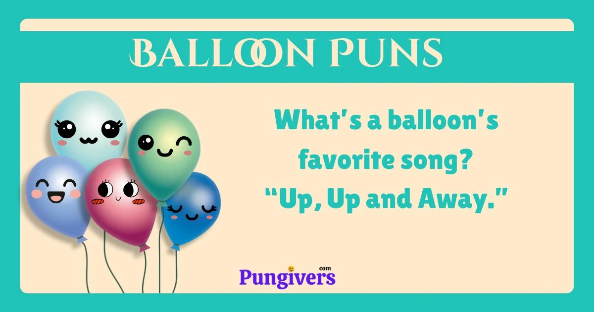 Balloon Puns