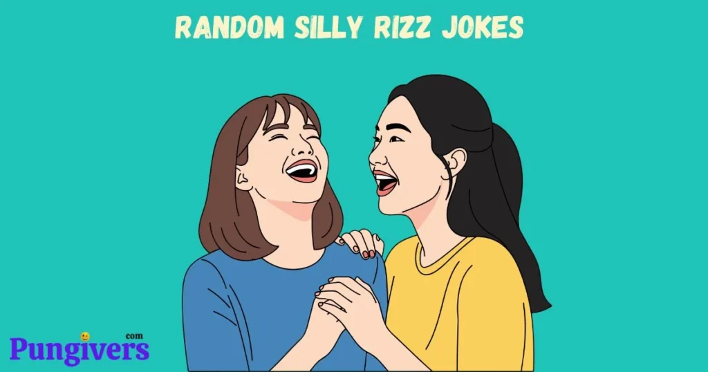 Random Silly Rizz Jokes