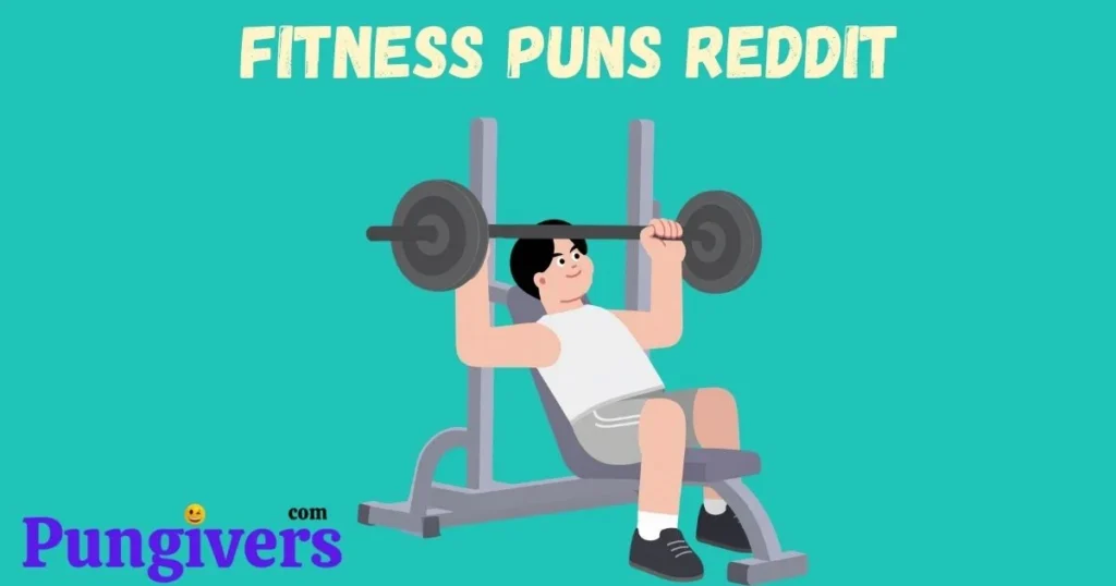 Fitness Puns Reddit